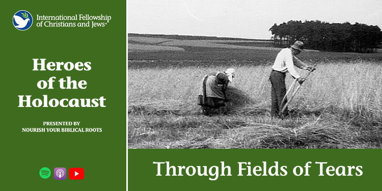 Farmers in graphic for Through Fields of Tears episode of Heroes of the Holocaust