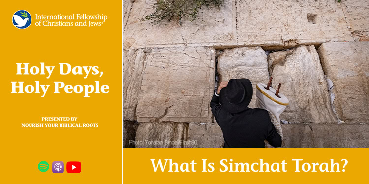 Torah at the Western Wall for What Is Simchat Torah? podcast episode of Holy Days, Holy People