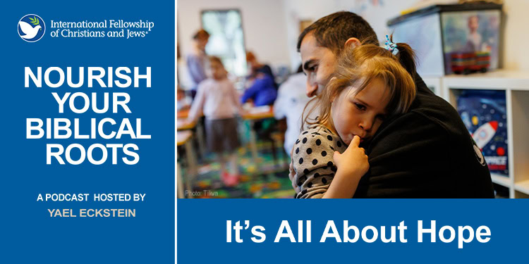 Graphic for Tisha B'Av podcast, It's All About Hope - featuring Fellowship volunteer holding a Jewish orphan