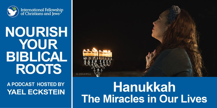 Hanukkah - The Miracles in Our Lives