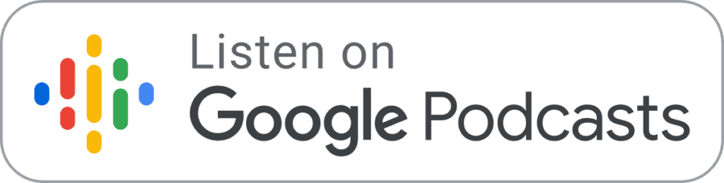 Text reads Listen on Google Podcasts