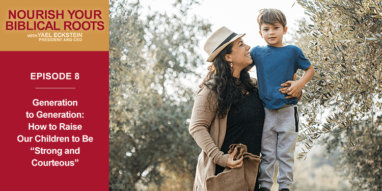 Nourish Your Biblical Roots podcast promo featuring Yael Eckstein and her son standing in the middle of an orchard.