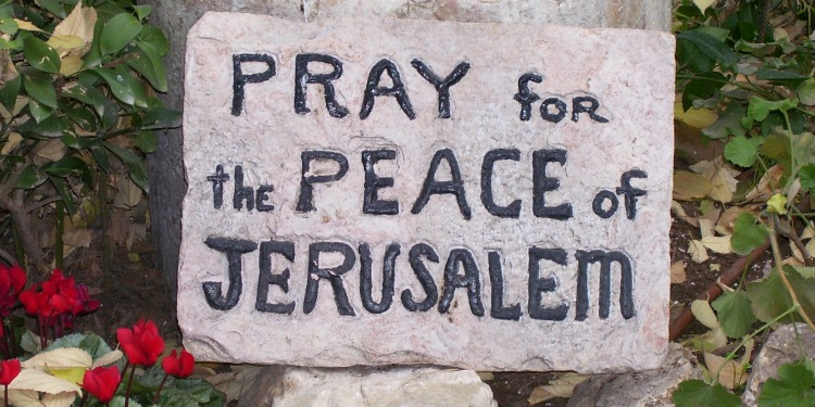 Sign that reads Pray for the Peace of Jerusalem.