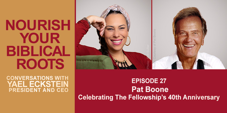 Nourish Your Biblical Roots Podcast Episode 27 with Pat Boone