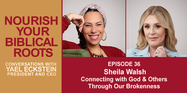 Podcast image with Yael Eckstein and Sheila Walsh
