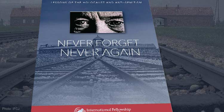 Cover of the lessons of the Holocaust & Anti-Semitism booklet Never Forget, Never Again by IFCJ