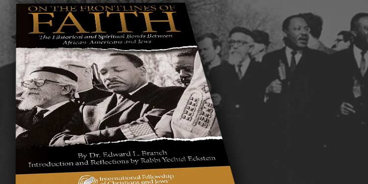 On the Frontlines of Faith: The Historical and Spiritual Bond Between African-Americans and Jews
