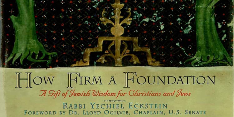 Promo for How Firm A Foundation chapter by Rabbi Yechiel Eckstein.